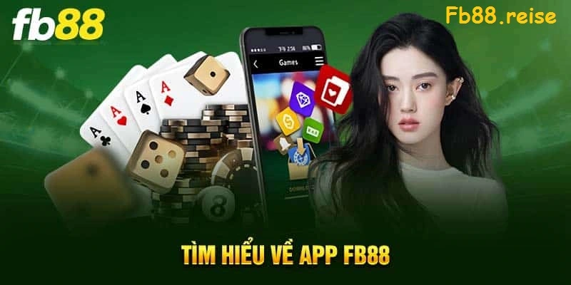 Lý do nên tải app FB88